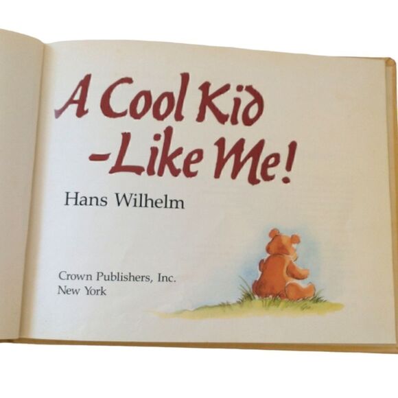 A Cool Kid Like Me H Wilhelm 1990 First Edition Hardcover Childrens Book Vintage - Picture 10 of 16